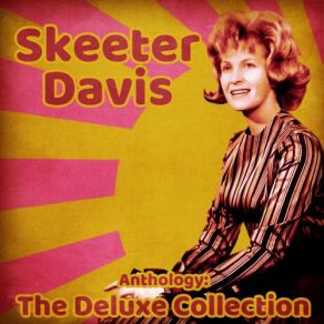 Download track I Need You All The Time (Remastered) Skeeter Davis