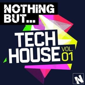 Download track Nothing But... Tech House, Vol. 2 (Continuous Mix 1) Patrick Daniels