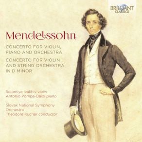 Download track Concerto For Violin And String Orchestra In D Minor, MWV O 3 III. Allegro Slovak National Symphony Orchestra, Theodore Kuchar, Antonio Pompa-Baldi, Solomiya Ivakhiv