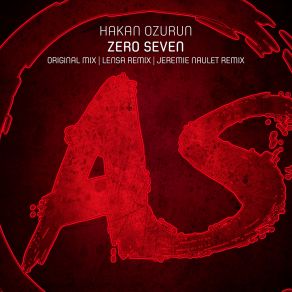 Download track Zero Seven (Jeremie Naulet Remix) Hakan Ozurun