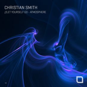 Download track Atmosphere (Electro Mix) Christian Smith