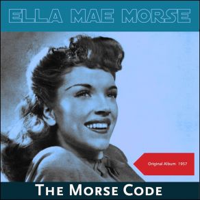 Download track Baby, Won't You Please Come Home Ella Mae Morse