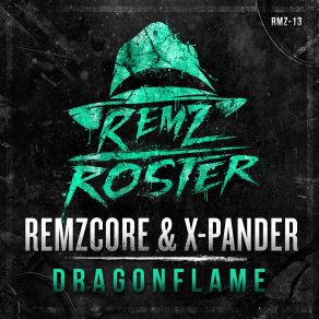 Download track Dragonflame X-Pander, Remzcore