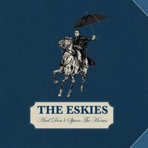 Download track The Man Who Ran The Eskies