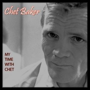 Download track Mr B Chet Baker