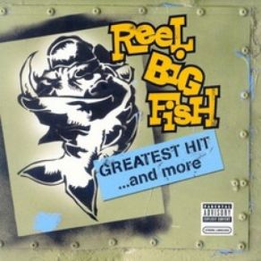 Download track Thank You For Not Moshing Reel Big Fish