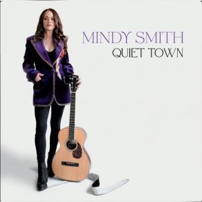 Download track Quiet Town Mindy Smith