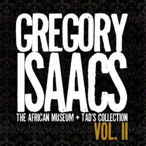 Download track When I Need A Friend Gregory Isaacs