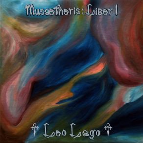 Download track Musætheris: Liber I, Momentum VII Léo Lago