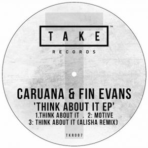 Download track Think About It (Original Mix) Fin Evans, Caruana