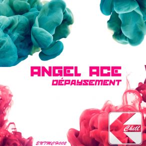 Download track Depaysement, Pt. 2 Angel Ace