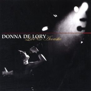 Download track Where I've Never Been (Live) Donna De Lory