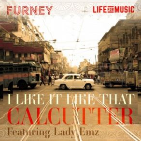 Download track I Like It Like That Furney, Lady Emz