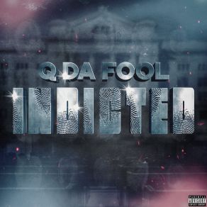 Download track High As Fuck Q Da Fool