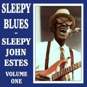 Download track Liquor Store Blues Sleepy John Estes