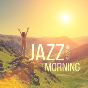 Download track Morning Dream Jazz Concentration Academy