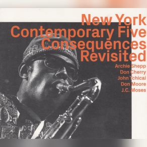 Download track Consequences The New York Contemporary Five