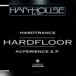 Download track Acperience 1 (Remix By Caspar Pound And Mixmaster Morris) Hardfloor