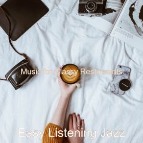 Download track Moment For Classy Restaurants Easy Listening Jazz