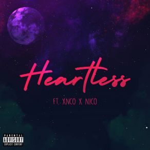 Download track Heartless Nico, Vindu, Xnco