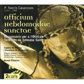 Download track 6. Ecce Quomodo Moritur Iustus Narciso Casanovas