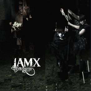 Download track Bernadette (Post Romanian Storm) IAMX