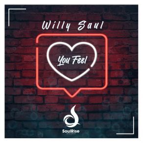 Download track You Feel (Radio Edit) Willy Saul