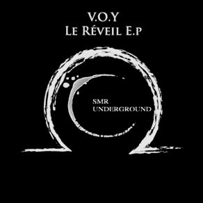 Download track Le Rèveil (Original Mix) V. O. Y