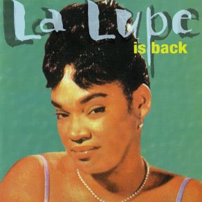 Download track Es Que Soy Yo La Lupe