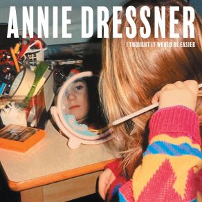 Download track Do You Want To Start A Fight Annie Dressner