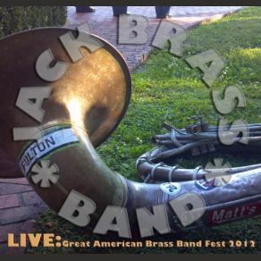 Download track I'm Walkin Jack Brass Band