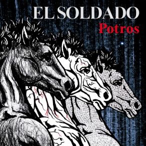 Download track Fuego De Una Traición El Soldado