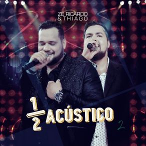 Download track Separados (Acústico) (Ao Vivo) Ze Ricardo E Thiago