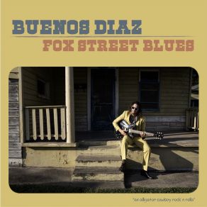 Download track Bandit Blues Buenos Diaz