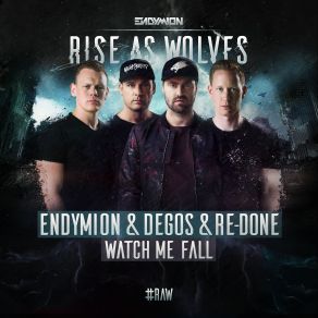 Download track Watch Me Fall (Extended Mix) Endymion, Degos, Re - Done