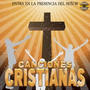 Download track Entra En La Presencia Del Señor Musica Cristiana