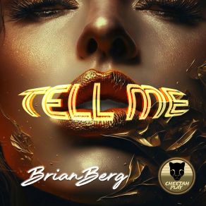 Download track Tell Me BrianBerg