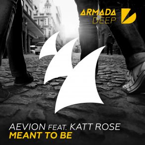 Download track Meant To Be Aevion, Katt Rose