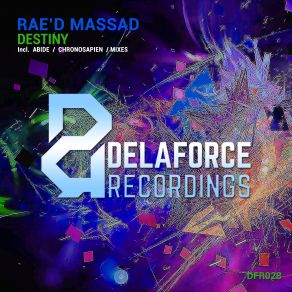 Download track Destiny (Chronosapien Remix) Raed Massad, Rae'd Massad