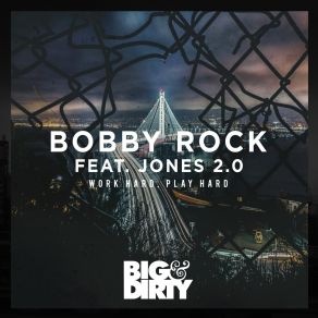 Download track Work Hard, Play Hard Jones 2.0