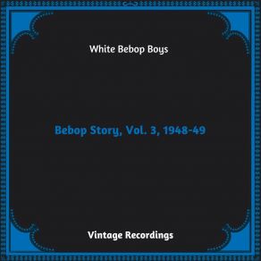 Download track Anthropology White Bebop Boys