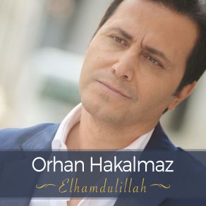 Download track Elhamdulillah Orhan Hakalmaz