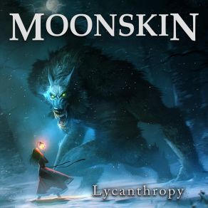 Download track Lycanthropy Moonskin