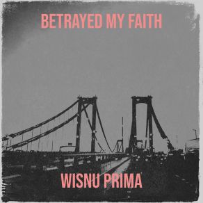 Download track Broken Promises Wisnu Prima