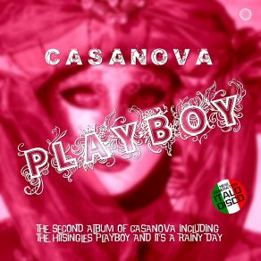 Download track It's Like A Rainy Day (Extended Vocal Playboy Mix) Casanova