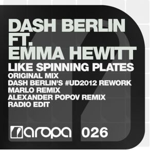 Download track Like Spinning Plates (Original Mix) Dash Berlin, Emma Hewitt