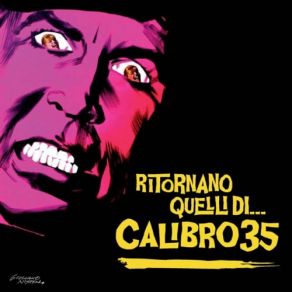 Download track Il Ritorno Della Banda - Parte 1 Calibro 35