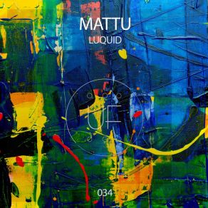 Download track Luquid Mattu