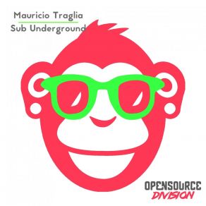 Download track Sub Underground Mauricio Traglia