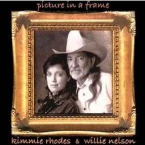 Download track Picture In A Frame Willie Nelson, Kimmie Rhodes